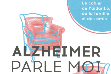 "Alzheimer, parle-moi de toi"- cahier à télécharger
