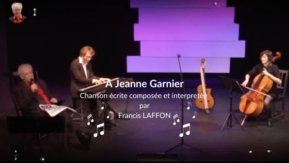 Francis Laffon chante Jeanne Garnier