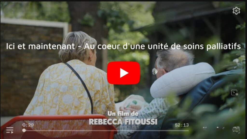 documentaire Ici et maintenant au coeur dune unite de soins palliatifs Rebecca Fitoussi