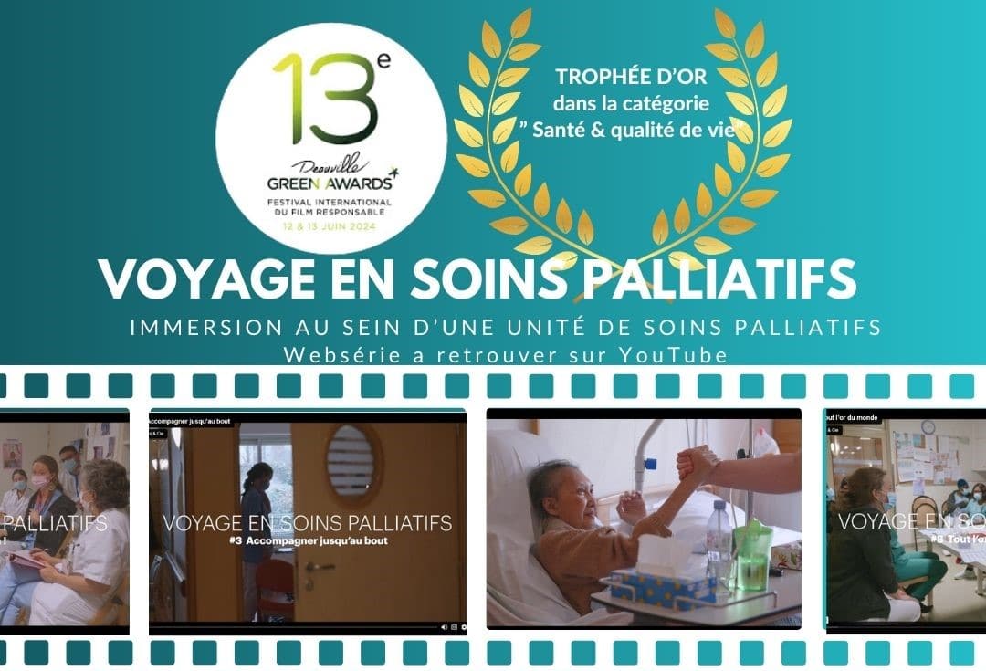 Trophée d'or pour "Voyage en soins palliatifs"